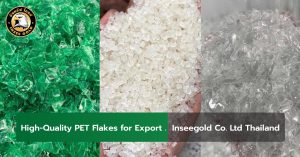 High-Quality PET Flakes for Export | Inseegold Co. Ltd Thailand