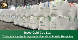 Insee Gold Co., Ltd.: Thailand’s Leader in Synthetic Fuel Oil & Plastic Recycling